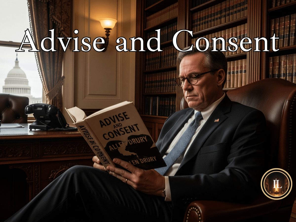How America Dies: A Warning from Allen Drury’s ‘Advise and&nbsp;Consent’