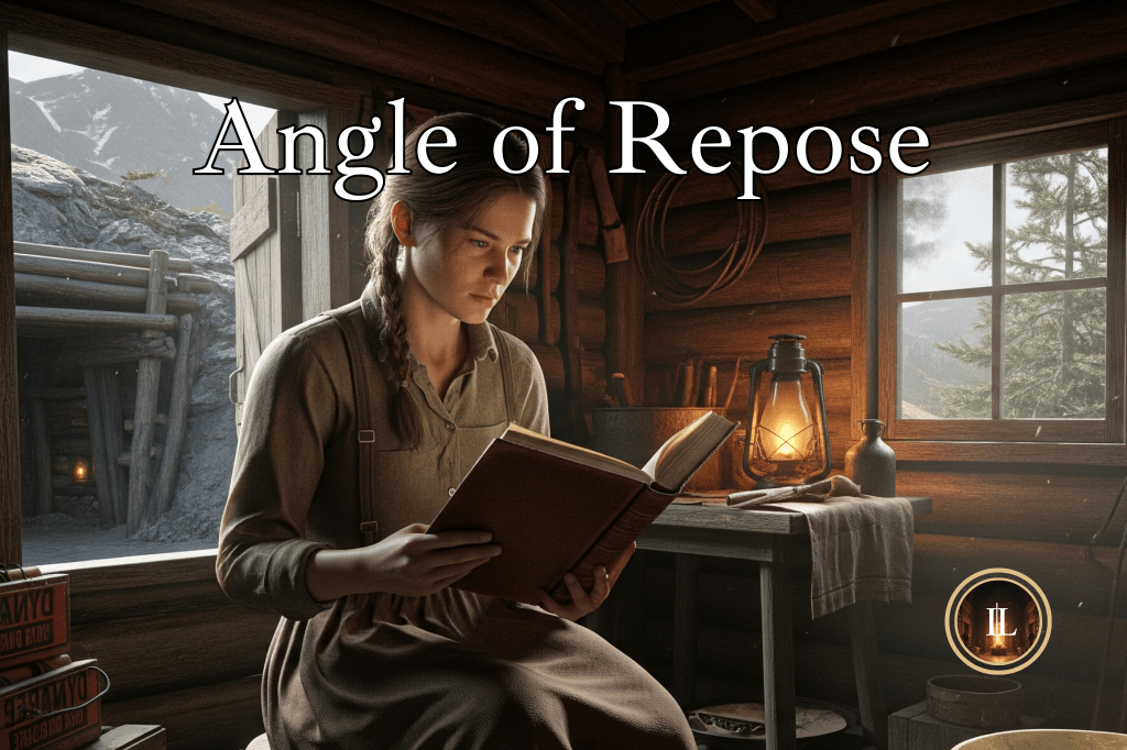 Beyond the Frontier: Why Lyman Ward is the Real Subject of ‘Angle of&nbsp;Repose’