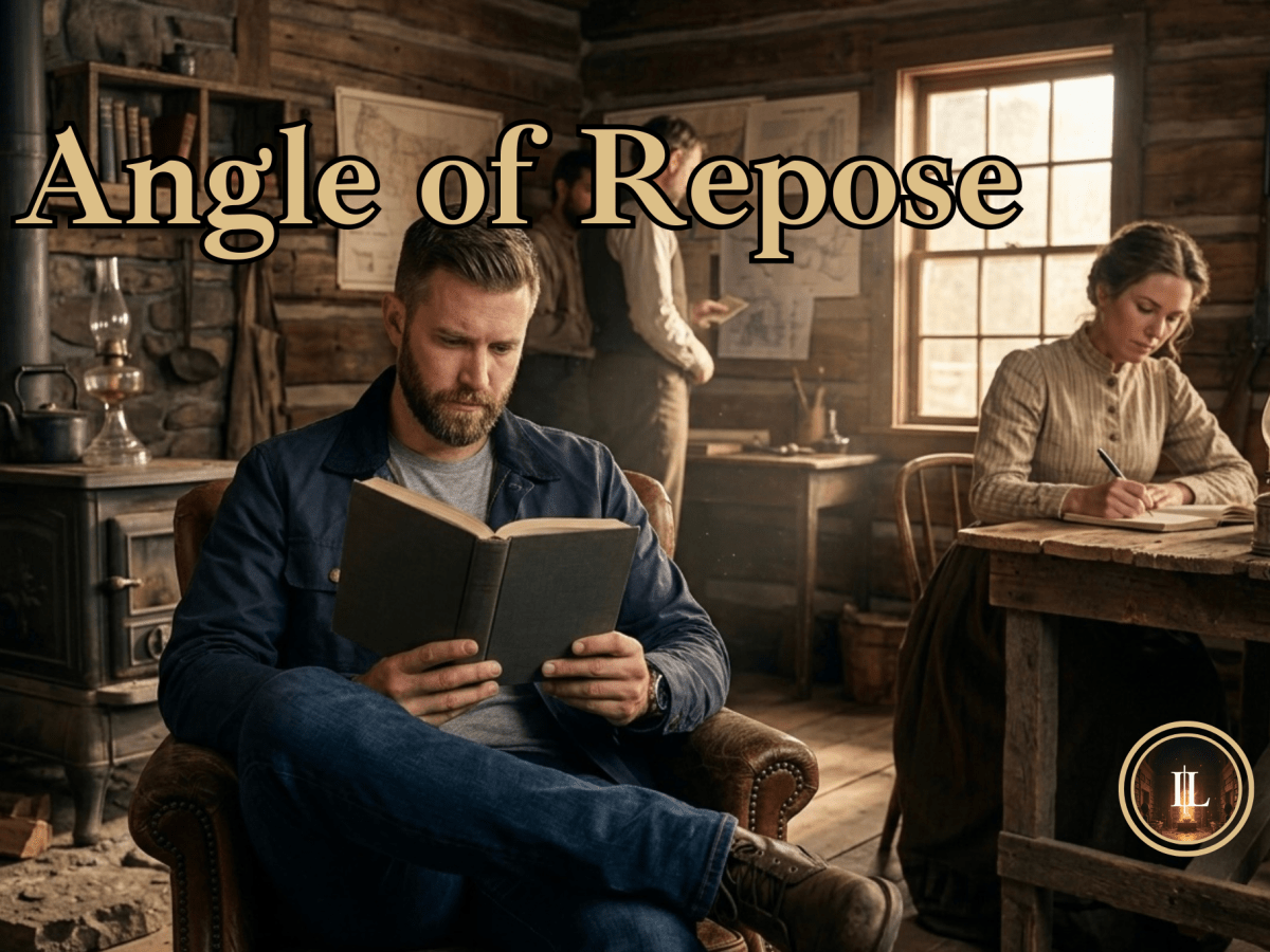 Beyond the Frontier: Why Lyman Ward is the Real Subject of ‘Angle of&nbsp;Repose’